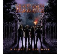 Black Rose - Light In The Dark