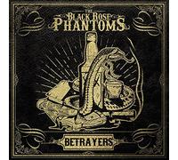 Black Rose Phantoms - Betrayers