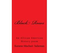 Black Roses: An African American History poem