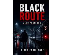 BLACK ROUTE Zero Platform