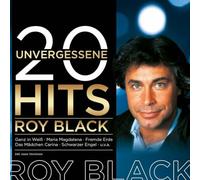 BLACK, ROY - 20 UNVERGESSENE HITS