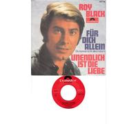 BLACK, Roy - Für dich allein (Du kannst nicht alles haben) / Unendlich ist die Liebe / 2041 110