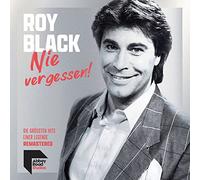 Black,Roy - Roy Black: Nie vergessen! Die größten Hits einer Legende: Abbey Road Studios / Remastered