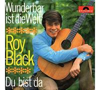 BLACK, Roy - Wunderbar ist die Welt / Du bist da / 53 049