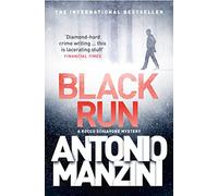 Black Run (A Rocco Schiavone Mystery) [Lingua inglese]
