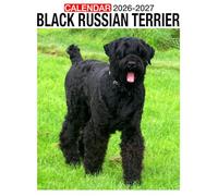 Black Russian Terrier Calendar 2026 - 2027: Stay Balanced With Monthly Planner Jan 2026 To Dec 2027 Stunning Photos Us Holidays Ideal For Presents