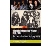 Black Sabbath Sabbology Volume 1 1970 - 1995: An Unauthorized Videography