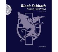 Black Sabbath. Storia illustrata. Ediz. illustrata