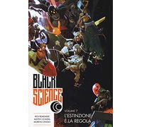 Black science. L' estinzione è la regola (Vol. 7)