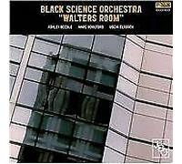 Black Science Orchestra - Walter'S Room (Deleted)
