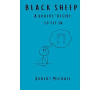 Black Sheep: A Doofus' Desire to Fit In