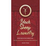 Black Sheep Laundry: Four Tales of an Unruly Fate