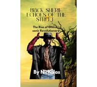Black Sherif : Echoes of the street: The Rise of Ghana's sonic Revolutionary