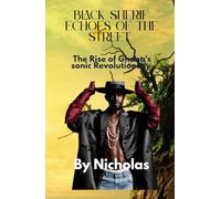 Black Sherif : Echoes of the street: The Rise of Ghana's sonic Revolutionary