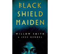 Black Shield Maiden - Smith Willow