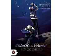 Black shield. Shield of the world. Vol. 1