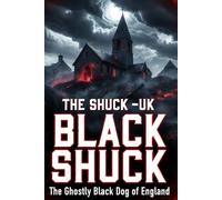 Black Shuck: The Ghostly Black Dog of England’s Darkest Folklore