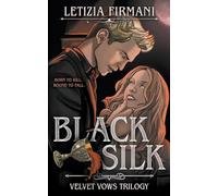 Black Silk: A Dark Vampire Fantasy Romance: 1