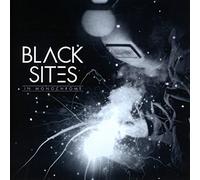 Black Sites - In Monochrome