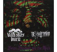 Black Skies Burn/ Uk Hate Grind - Brian Blessed Are The Sick