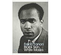 Black Skin White Masks