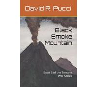 Black Smoke Mountain: Book 5 of the Terrane War Series
