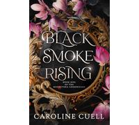 Black Smoke Rising: 1