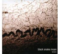 Black Snake Moan - Tension