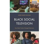 Black Social Television: How Black Twitter Changed Television