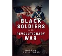 Black Soldiers in the Revolutionary War
