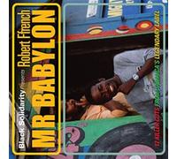 Black Solidarity Presents Mr Babylon - Robert Ffrench (Audio CD)
