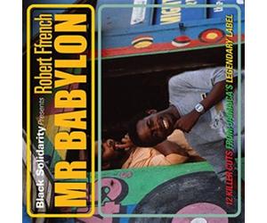 Black Solidarity Presents Mr Babylon - Robert Ffrench (Audio CD)