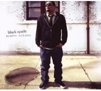 Black Spade - To Serve With Love
