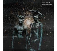 Black Star - No Fear of Time
