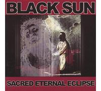 Black Sun Sacred - Eternal Eclipse