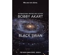 Black Swan 4: A First Contact Science Fiction Thriller