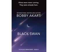 Black Swan 5: A First Contact Science Fiction Thriller