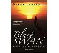 Black Swan. Cuori nella tempesta