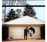 The Black Swans Don't Blame the Stars (Vinyl LP)