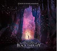 Black Therapy Echoes of Dying Memories (CD) Album