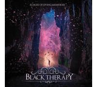 Black Therapy Echoes of Dying Memories (CD) Album