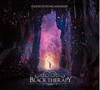 Black Therapy - Echoes of Dying Memories - CD - K72z
