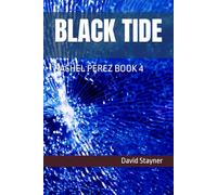 BLACK TIDE: RACHEL PEREZ BOOK 4