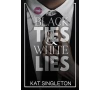 Black Ties and White Lies: A Billionaire Fake Fiance Romance