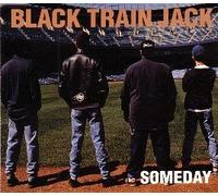 BLACK TRAIN JACK - Someday EP (UK Import)