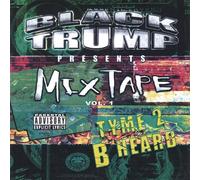 Black Trump - Vol. 1-Tyme 2 B Heard