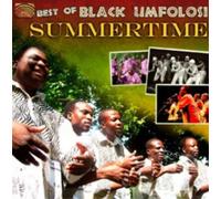 Black Umfolosi Summertime: The Best of Black Umfolosi (CD) Album
