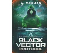 Black Vector Protocol: Zero Protocol Chronicles: Book 2