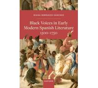 Black Voices in Early Modern Spanish Literature, 1500-1750