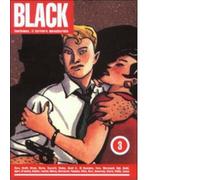 Black vol.3 a cura di Igort , P. Di Domenico , S. Pizzuto - Coconino press, 2003